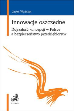 ebook Innowacje oszczędne. Dojrzałość koncepcji w Polsce a bezpieczeństwo przedsiębiorstw