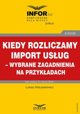 ebook Kiedy rozliczamy import usług – wybrane zagadnienia na przykładach