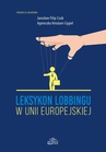 ebook Leksykon lobbingu w Unii Europejskiej - 