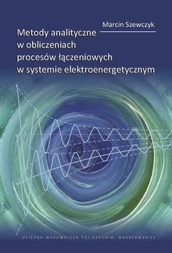 ebook Metody analityczne w obliczeniach procesów łączeniowych w systemie elektroenergetycznym