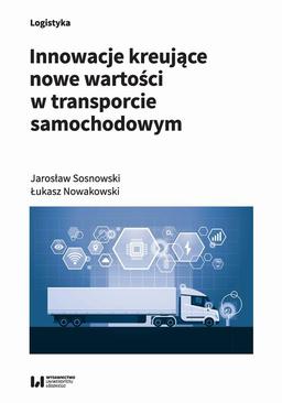 ebook Innowacje kreujące nowe wartości w transporcie samochodowym