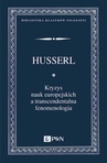 ebook Kryzys nauk europejskich a transcendentalna fenomenologia - Edmund Husserl