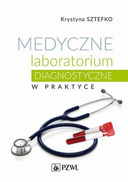 ebook Medyczne laboratorium diagnostyczne w praktyce