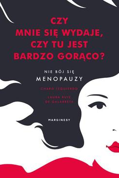 ebook Czy mnie się wydaje, czy tu jest bardzo gorąco?