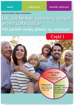 ebook Jak zachować sprawny umysł przez całe życie Nie pozwól swojej głowie się zestarzeć część II