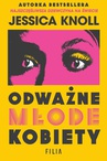 ebook Odważne młode kobiety - Jessica Knoll