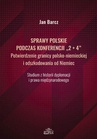 ebook Sprawy polskie podczas konferencji "2+4" Potwierdzenie granicy polsko-niemieckiej i odszkodowania od Niemiec - Jan Barcz