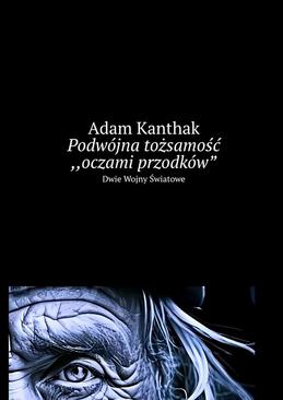 ebook Podwójna tożsamość. Oczami przodków