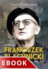 ebook Franciszek Blachnicki - Tomasz Terlikowski,Tomasz P. Terlikowski