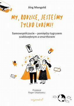 ebook My, rodzice, jesteśmy tylko ludźmi!