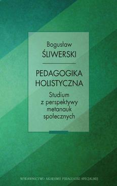 ebook Pedagoika holistyczna. Studium z perspektywy metanauk społecznych