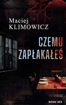 ebook Czemu zapłakałeś - Maciej Klimowicz