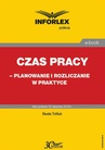 ebook Czas pracy – planowanie i rozliczanie w praktyce - Beata Tofiluk