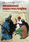 ebook Świadomość międzykulturowa. Od militaryzacji antropologii do antropologizacji wojska - Hanna Schreiber