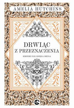 ebook Kroniki fae T.2 Drwiąc z przeznaczenia