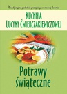 ebook Kuchnia Lucyny Ćwierczakiewiczowej. Potrawy świąteczne - Joanna Baranowska