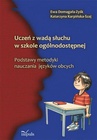 ebook Uczeń z wadą słuchu w szkole ogólnodostępnej - Katarzyna Karpińska-Szaj,Ewa Domagała-Zyśk