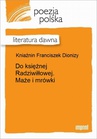 ebook Do księżnej Radziwiłłowej. Maże i mrówki - Dionizy Franciszek Kniaźnin