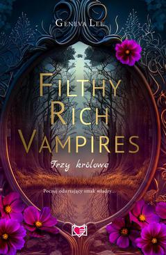 ebook Filthy Rich Vampires. Trzy królowe