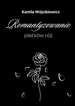 ebook Romantyzowanie płatków róż