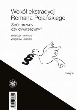 ebook Wokół ekstradycji Romana Polańskiego / The Would-Be Extradition of Roman Polanski