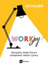 ebook Workjoy. Narzędzia, dzięki którym odnajdziesz radość z pracy - Beth Stallwood