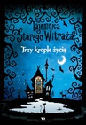 ebook Tajemnica starego witraża - tom 1 - Trzy krople życia - Ewa Rosolska