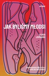 ebook Jak byliśmy młodsi - Oliver Lovrenski