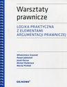 ebook Warsztaty prawnicze Logika praktyczna z elementami argumentacji prawniczej - Wydawnictwo Od.Nowa