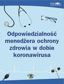 ebook Odpowiedzialność menedżera ochrony zdrowia w dobie koronawirusa