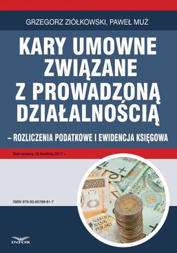 ebook Kary umowne związane z prowadzoną działalnością gospodarczą - rozliczenia podatkowe i ewidencja księgowa