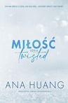 ebook Miłość. Seria Twisted - Ana Huang