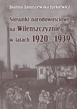 ebook Stosunki narodowościowe na Wileńszczyźnie w latach 1920-1939. Wyd. 2