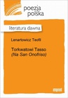 ebook Torkwatowi Tasso (Na San Onofriso) - Teofil Lenartowicz