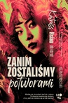 ebook Zanim zostaliśmy potworami - Katniss Hsiao