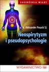 ebook Neospirytyzm i pseudopsychologie - Aleksander Posacki