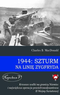 ebook 1944: Szturm na linię Zygfryda