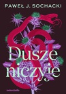 ebook Dusze niczyje - Paweł J. Sochacki