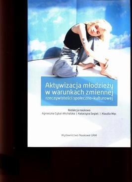 ebook Aktywizacja młodzieży w warunkach zmiennej rzeczywistości społeczno-kulturowej