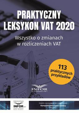 ebook Praktyczny leksykon VAT 2020.Wszystko o zmianach w rozliczeniach VAT