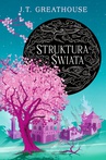 ebook Struktura świata - J.T. Greathouse