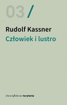 ebook Człowiek i lustro. Dialogi i krótkie sceny dramatyczne - Rudolf Kassner