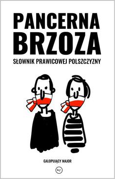 ebook Pancerna brzoza. Słownik prawicowej polszczyzny