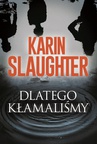 ebook Dlatego kłamaliśmy - Karin Slaughter