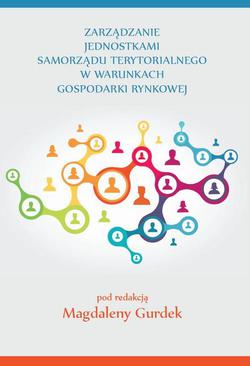 ebook Zarządzanie jednostkami samorządu terytorialnego w warunkach gospodarki rynkowej