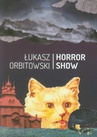 ebook Horror show - Łukasz Orbitowski