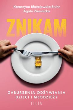 ebook Znikam. Zaburzenia odżywiania dzieci i młodzieży