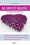 ebook Na smyczy miłości, czyli o manipulacji w bliskich związkach - Eugenia Mandal