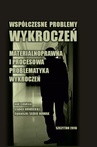 ebook Współczesne problemy wykroczeń. Materialnoprawna i procesowa problematyka wykroczeń - Izabela Nowicka,Agnieszka Sadło-Nowak