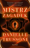 ebook Mistrz zagadek - Danielle Trussoni